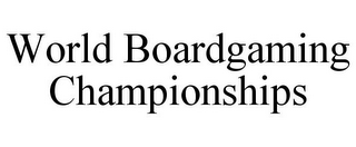 WORLD BOARDGAMING CHAMPIONSHIPS