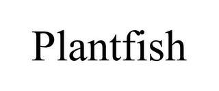 PLANTFISH