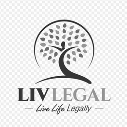 L LIV LEGAL LIVE LIFE LEGALLY