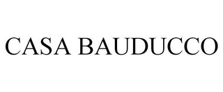 CASA BAUDUCCO