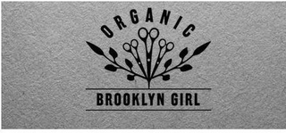 ORGANIC BROOKLYN GIRL