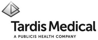 TARDIS MEDICAL A PUBLICIS HEALTH COMPANY