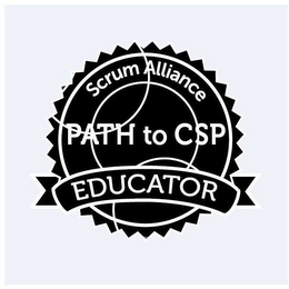 PATH TO CSP SCRUM ALLIANCE EDUCATOR