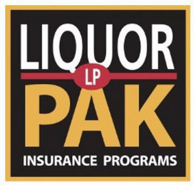 LIQUOR LP PAK INSURANCE PROGRAMS