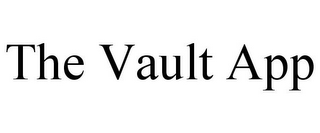 THE VAULT APP