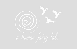 A HUMAN FAIRY TALE