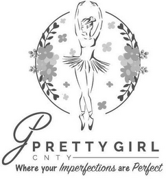 PG PRETTY GIRL CNTY WHERE YOUR IMPERFECTIONS ARE PERFECT