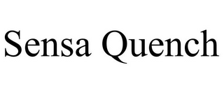 SENSA QUENCH