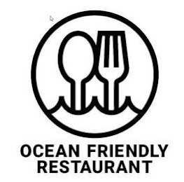 OCEAN FRIENDLY RESTAURANT