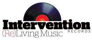 INTERVENTION RECORDS (RE)LIVING MUSIC