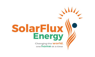 SOLARFLUX ENERGY CHANGING THE WORLD. ONE HOME AT A TIME