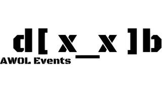 AWOL EVENTS D [ X_X ] B