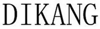 DIKANG