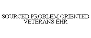 SOURCED PROBLEM ORIENTED VETERANS EHR