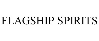 FLAGSHIP SPIRITS