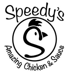 SPEEDY'S AMAZING CHICKEN & SAUCE