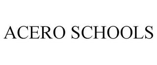 ACERO SCHOOLS