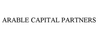 ARABLE CAPITAL PARTNERS