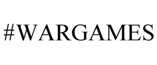 #WARGAMES