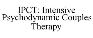 IPCT: INTENSIVE PSYCHODYNAMIC COUPLES THERAPY