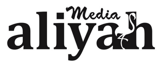 ALIYAH MEDIA