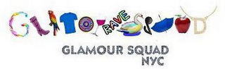 GLAMOURAVE SQUAD GLAMOUR SQUAD NYC