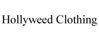 HOLLYWEED CLOTHING