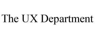 THE UX DEPARTMENT