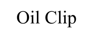 OIL CLIP