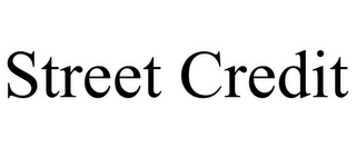 STREET CREDIT