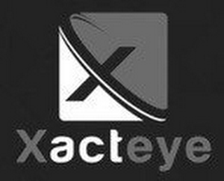 X XACTEYE