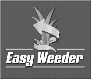 EASY WEEDER