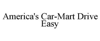 AMERICA'S CAR-MART DRIVE EASY