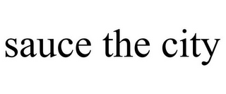 SAUCE THE CITY
