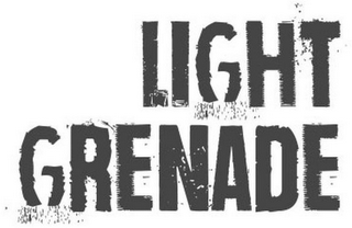 LIGHT GRENADE