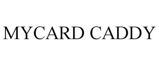 MYCARD CADDY