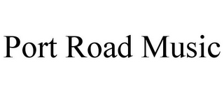 PORT ROAD MUSIC