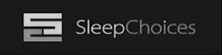 SC SLEEPCHOICES