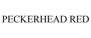 PECKERHEAD RED