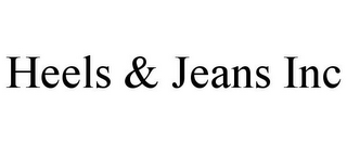HEELS & JEANS INC