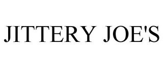 JITTERY JOE'S