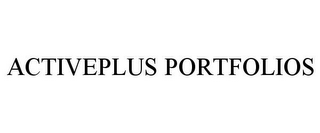 ACTIVEPLUS PORTFOLIOS