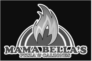 MAMA BELLA'S PIZZA & CALZONES
