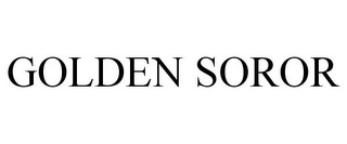 GOLDEN SOROR