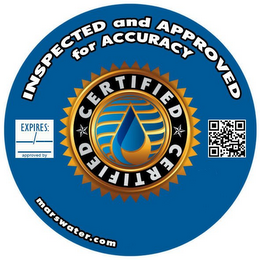 INSPECTED AND APPROVED FOR ACCURACY CERTIFIED EXPIRES APPROVED BY MARSWATER.COM