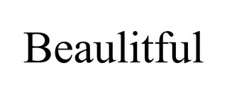 BEAULITFUL