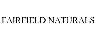 FAIRFIELD NATURALS