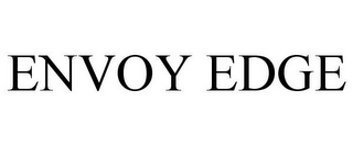ENVOY EDGE
