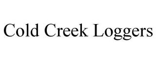 COLD CREEK LOGGERS