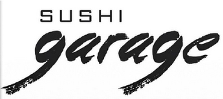 SUSHI GARAGE